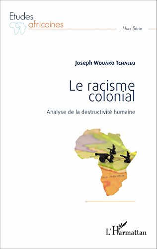 Le  racisme colonial