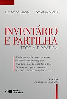 Livro Inventário e Partilha - Teoria e Prática do Direito das Sucessões
