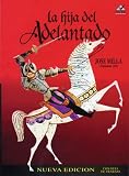 La Hija del Adelantado: Con Guia de Trabajo