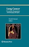 Lung Cancer:: Prevention, Management, and Emerging