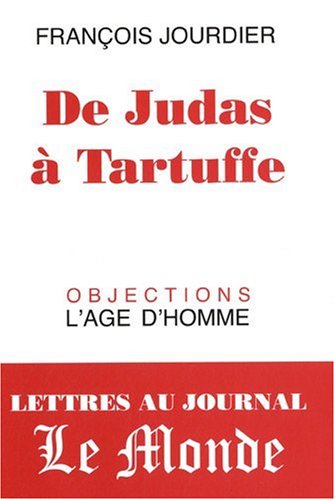 De Judas à Tartuffe