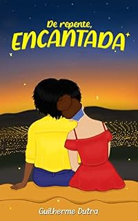 Livro De Repente, Encantada