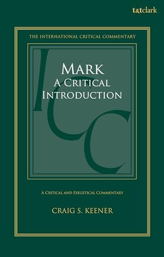 Mark's Gospel: Critical Excursuses (International Critical
