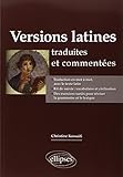 Versions latines traduites et commentées by