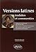 Versions latines traduites et commentées by