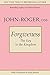 Forgiveness: The Key to the Kingdom