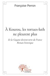 À Kourou, les tortues-luth ne pleurent plus