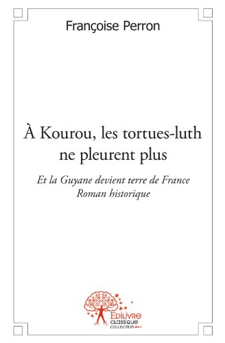 À Kourou, les tortues-luth ne pleurent plus