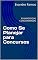 Livro Como Se Planejar para Concursos: PLANNER DO(A) CONCURSEIRO(A)