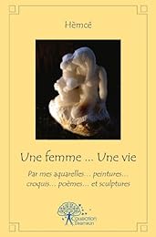 Une  femme, une vie