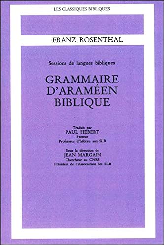 Grammaire D Arameen Biblique Traduit De L Allemand Par Paul Herbert French Edition Franz Rosenthal 9782701011783 Amazon Com Books