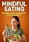 Livro Mindful Eating: Emagreça com Consciência e Sem Sofrimento