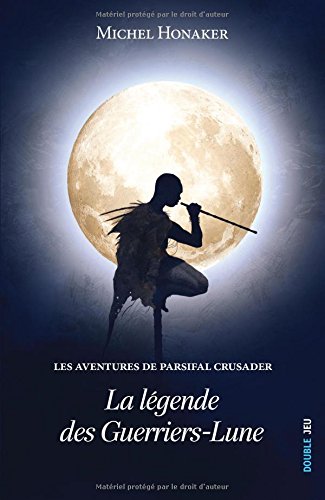 La  légende des guerriers-lune
