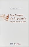 Image de Les étapes de la pensée psychanalytique (French Edition)
