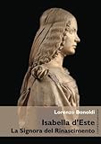 Image de Isabella d'Este: La Signora del Rinascimento (Italian Edition)