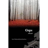 Gaps: A Novel (Writings From An Unbound Europe)