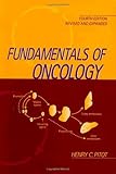 Fundamentals of Oncology, Pitot, Henry C., 0824706501
