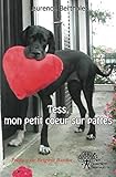 Tess, mon petit coeur sur pattes (French Edition) by Laurence Bertholet