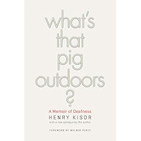 What's That Pig Outdoors?: A Memoir of Deafness book cover