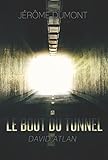 Le bout du tunnel: David Atlan (French Edition)