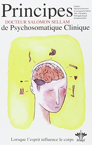 Les  7 principes de base de la psychosomatique clinique