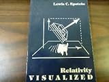 Relativity Visualized, Epstein, Lewis Carroll, 0935218033