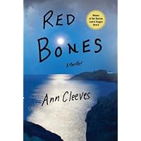 Red Bones: A Thriller (Shetland Book 3)