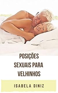 Livro Posições sexuais para velhinhos: Com ilustrações