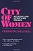 City of Women: Sex and Class in New York, 1789-1860