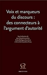 Voix et marqueurs du discours