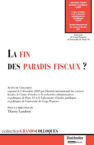 La  fin des paradis fiscaux ?