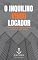 Livro O Inquilino Virou Locador: Como Usar FIIs para Deixar de Pagar e Começar a Receber Aluguéis