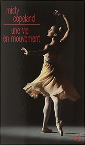 Amazonfr Une Vie En Mouvement Une Danseuse étoile