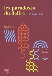 Les  paradoxes du délire