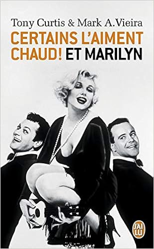 Certains Laiment Chaud Et Marilyn Tony Curtis Mark A - 