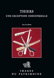 Thiers, une exception industrielle