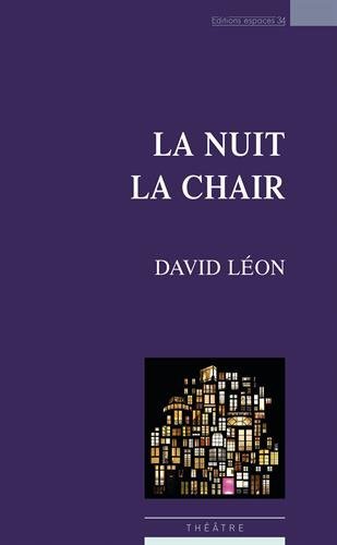 La  nuit La chair
