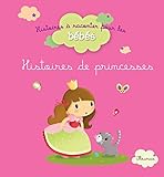 Histoires de princesses (Histoires à raconter pour les bébés) (French Edition) by 