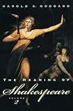 The Meaning of Shakespeare (Volume 2)