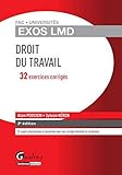 Droit du travail : 32 exercices corrigés by 