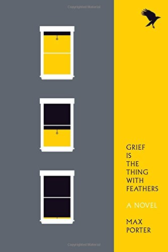 Grief Is the Thing With Feathers