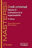 Droit criminel : Volume 2, L'infraction et la responsabilité by 