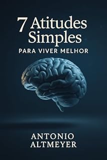 Livro 7 atitudes simples para viver melhor