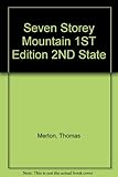 Seven Storey Mountain 1ST Edition 2ND State