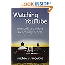 Watching Youtube Extraordinary Videos By Ordinary People