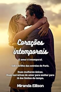 Livro Corações intemporais: O amor é intemporal - Sob o brilho das estrelas de Paris