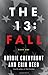Fall (The 13) by Robbie Cheuvront, Erik Reed