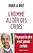 L'Homme au défi des crises (French Edition) by 