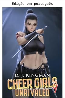 Livro Cheer Girls - INIGUALÁVEL (Garotas da torcida: uma série de aventura LitRPG Livro 4)