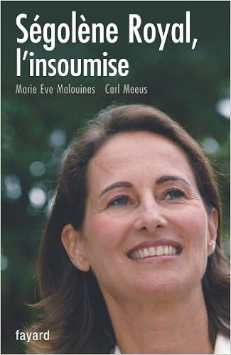 Segolene Royal L Insoumise Documents 57 French Edition Malouines Marie Eve Meeus Carl 9782213631110 Amazon Com Books